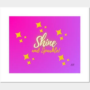 Shine and Sparkle Posters and Art